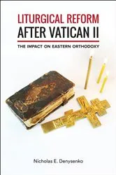 Book cover of Liturgical Reform after Vatican II by Nicholas  E. Denysenko