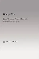 Book cover of Liturgy Wars by Theodore M. Vial
