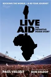 Book cover of Live Aid - The Definitive Inside Story by Paul Vallely