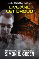 Book cover of Live and Let Drood by Simon R. Green
