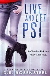 Book cover of Live and Let Psi by D.R. Rosensteel