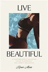 Book cover of Live Beautiful by Renée Marie Joyal