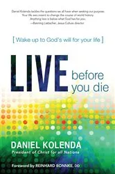 Book cover of Live Before You Die by Daniel Kolenda