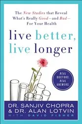 Book cover of Live Better, Live Longer by Sanjiv Chopra