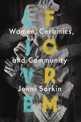 Book cover of Live Form by Jenni Sorkin