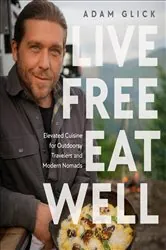 Book cover of Live Free, Eat Well by N/A