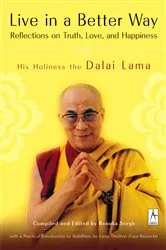 Book cover of Live in a Better Way by Dalai Lama