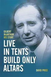 Book cover of Live in Tents - Build Only Altars by David Price