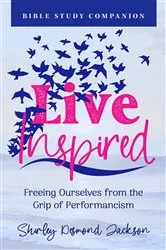 Book cover of Live Inspired Bible Study Companion by Shirley Desmond Jackson