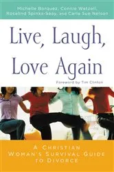 Book cover of Live, Laugh, Love Again by Michelle Borquez