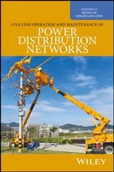 Book cover of Live-Line Operation and Maintenance of Power Distribution Networks by Tianyou Li