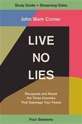 Book cover of Live No Lies Bible Study Guide plus Streaming Video by John Mark Comer