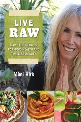 Book cover of Live Raw by Mimi Kirk