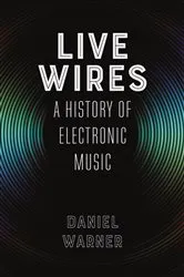 Book cover of Live Wires by Dan Warner