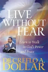 Book cover of Live Without Fear by Dr. Creflo Dollar