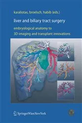 Book cover of Liver and Biliary Tract Surgery by Constantine C. Karaliotas