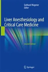 Book cover of Liver Anesthesiology and Critical Care Medicine (2nd ed.) by Gebhard Wagener
