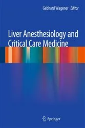 Book cover of Liver Anesthesiology and Critical Care Medicine by Gebhard Wagener