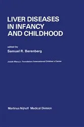Book cover of Liver Diseases in Infancy and Childhood by S.R. Berenberg