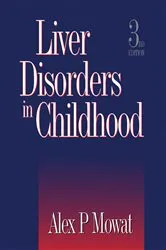 Book cover of Liver Disorders in Childhood (3rd ed.) by Alex P. Mowat