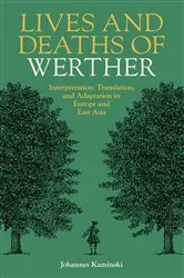 Book cover of Lives and Deaths of Werther by Johannes Kaminski