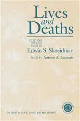 Book cover of Lives and Deaths by Antoon A. Leenaars