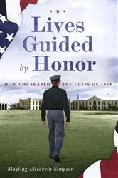 Book cover of Lives Guided by Honor by Mayling Elizabeth Simpson