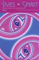 Book cover of Lives in Spirit by Harry T. Hunt