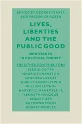 Book cover of Lives, Liberties and the Public Good by George Feaver