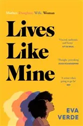 Book cover of Lives Like Mine by Eva Verde
