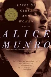 Book cover of Lives of Girls and Women by Alice Munro