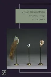 Book cover of Lives of the Dead Poets by Karen Swann