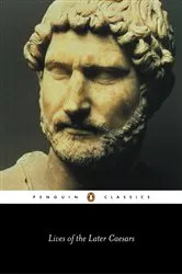 Book cover of Lives of the Later Caesars by Anthony Birley