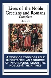 Book cover of Lives of the Noble Grecians and Romans by Plutarch