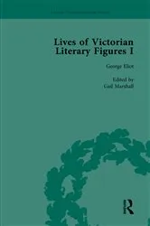 Book cover of Lives of Victorian Literary Figures, Part I, Volume 1 by Ralph Pite