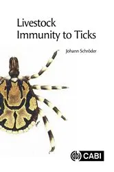 Book cover of Livestock Immunity to Ticks by Johann Schröder