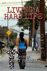 Book cover of Living a Hard Life by Unknown