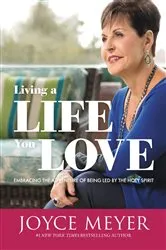 Book cover of Living a Life You Love by Joyce Meyer