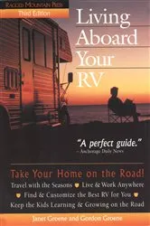 Book cover of Living Aboard Your RV (3rd ed.) by Gordon Groene
