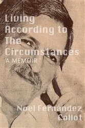 Book cover of Living According to the Circumstances by Noel Fernández Collot
