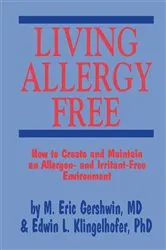 Book cover of Living Allergy Free by M. Eric Gershwin