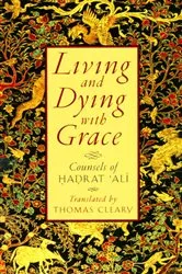 Book cover of Living and Dying with Grace by Shahina A Zindani MSN RN