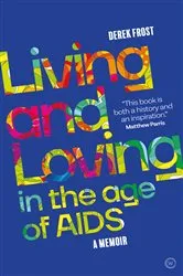 Book cover of Living and Loving in the Age of AIDS by Unknown