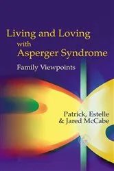Book cover of Living and Loving with Asperger Syndrome by Patrick and Estelle McCabe