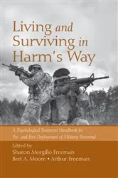 Book cover of Living and Surviving in Harm's Way by Sharon Morgillo Freeman
