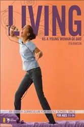 Book cover of Living as a Young Woman of God by Jen Rawson