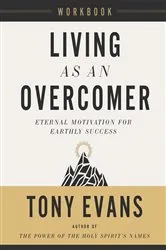 Book cover of Living as an Overcomer Workbook by Tony Evans