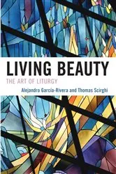 Book cover of Living Beauty by Alejandro García-Rivera