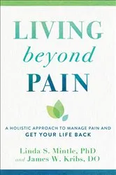 Book cover of Living beyond Pain by Mintle, Linda S.,PhD