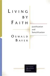 Book cover of Living By Faith by Oswald Bayer